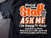 画像をギャラリービューアに読み込む, VENICE8 COFFEE HOUSE® "ASK ME" T-SHIRT SOUVENIR PRODUCTS
