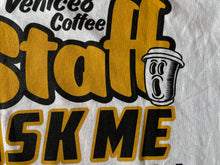 画像をギャラリービューアに読み込む, VENICE8 COFFEE HOUSE® "ASK ME" T-SHIRT SOUVENIR PRODUCTS