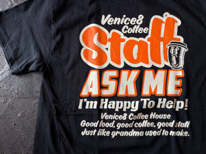 VENICE8 COFFEE HOUSE® "ASK ME" T-SHIRT SOUVENIR PRODUCTS